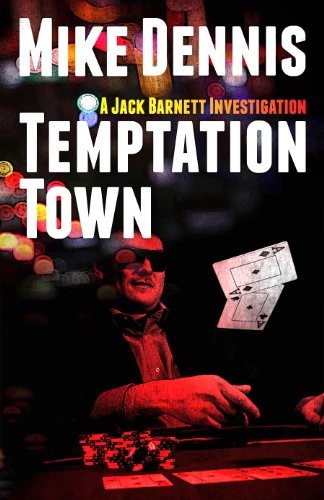 Temptation Town by Mike Dennis