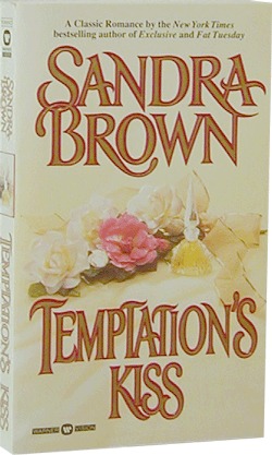 Temptation's Kiss (1998) by Sandra Brown