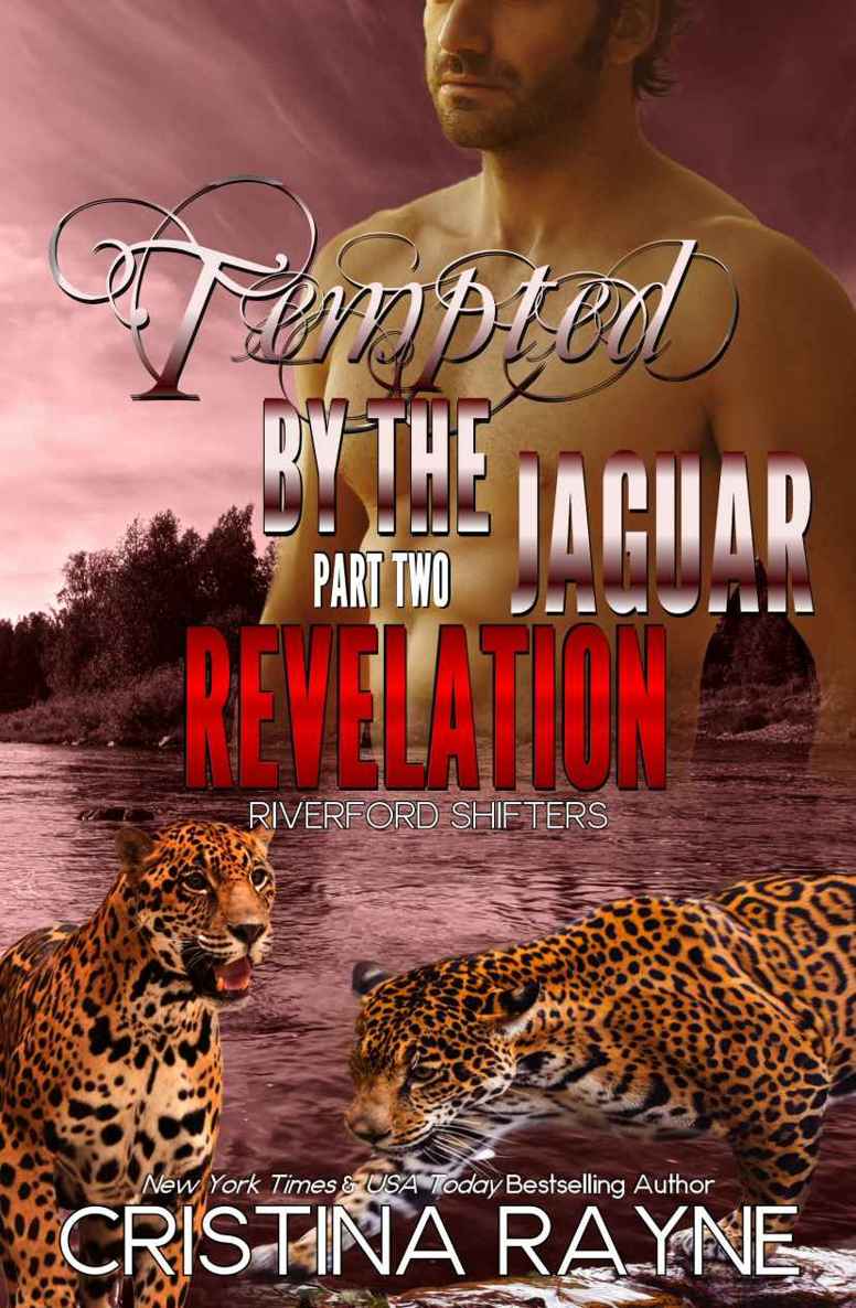 Tempted by the Jaguar #2: Revelation (Riverford Shifters)