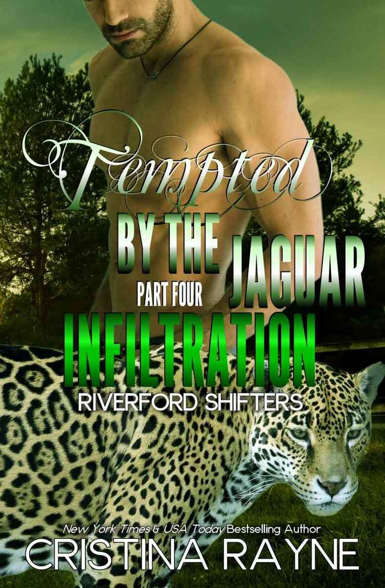 Tempted by the Jaguar #4: Infiltration (Riverford Shifters)