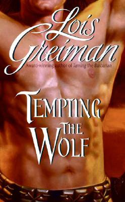 Tempting the Wolf (2006) by Lois Greiman
