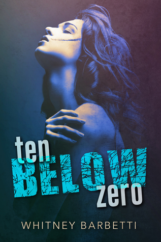 Ten Below Zero (2000) by Whitney Barbetti