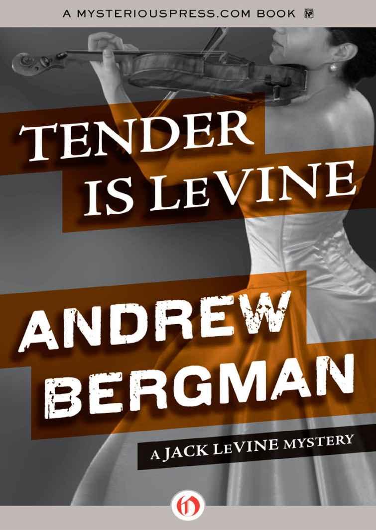 Tender Is LeVine: A Jack LeVine Mystery by Bergman, Andrew