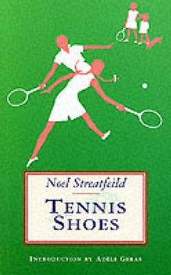 Tennis Shoes (2001) by Noel Streatfeild