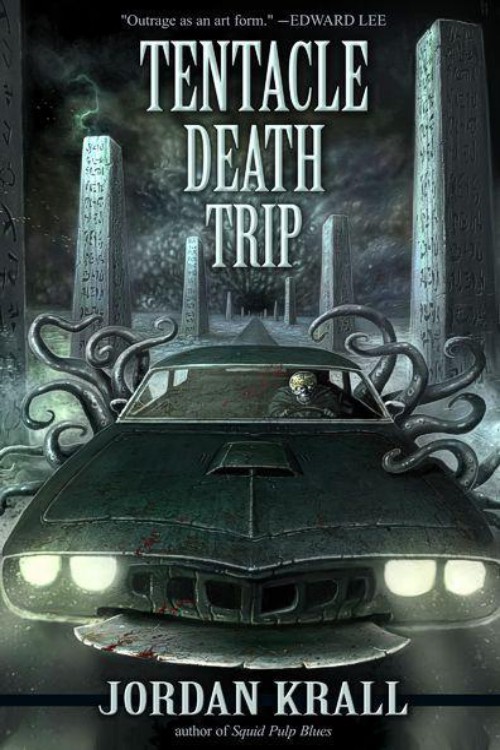 Tentacle Death Trip by Jordan Krall