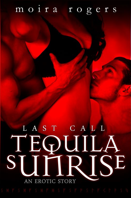 Tequila Sunrise (Last Call #3)