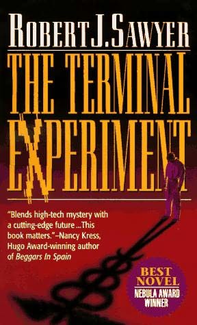 Terminal Experiment by Sawyer, Robert J