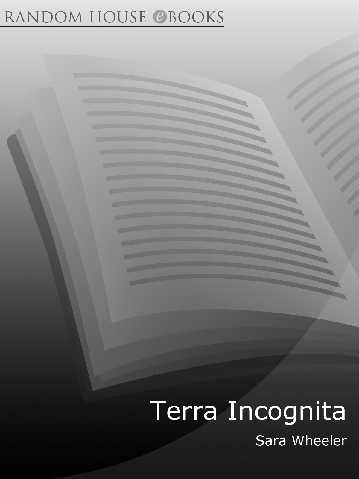 Terra Incognita (1997) by Sara Wheeler