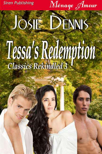 Tessa's Redemption by Josie Dennis