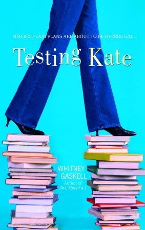 Testing Kate (2006) by Whitney Gaskell