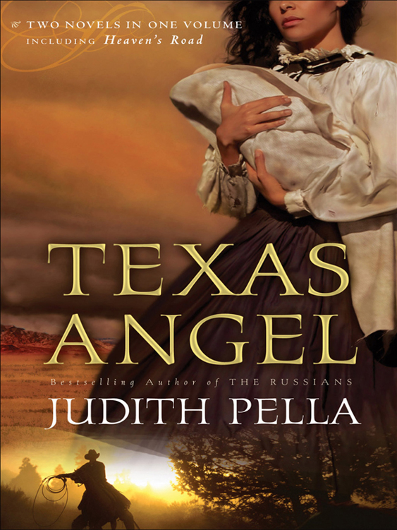 Texas Angel, 2-in-1 by Judith Pella
