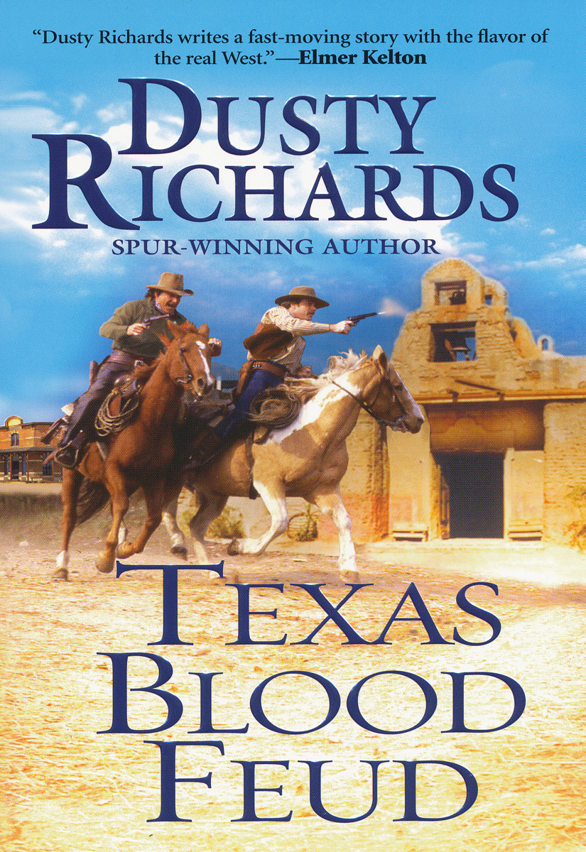 Texas Blood Feud (2009) by Dusty Richards