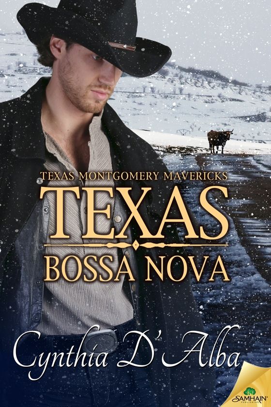 Texas Bossa Nova (Texas Montgomery Mavericks Book 5) by Cynthia D'Alba