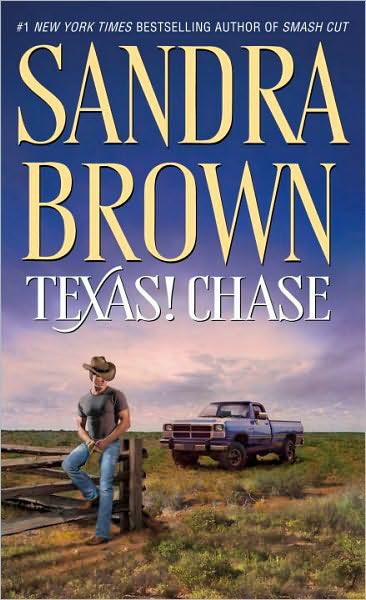 Texas! Chase #2 by Sandra Brown