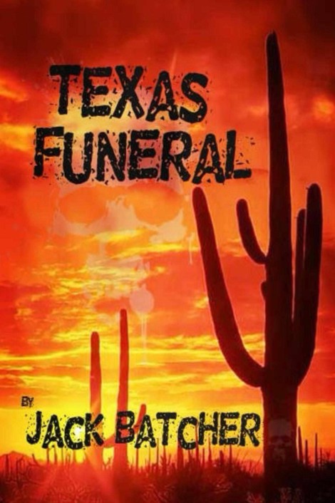 Texas Funeral by Batcher, Jack