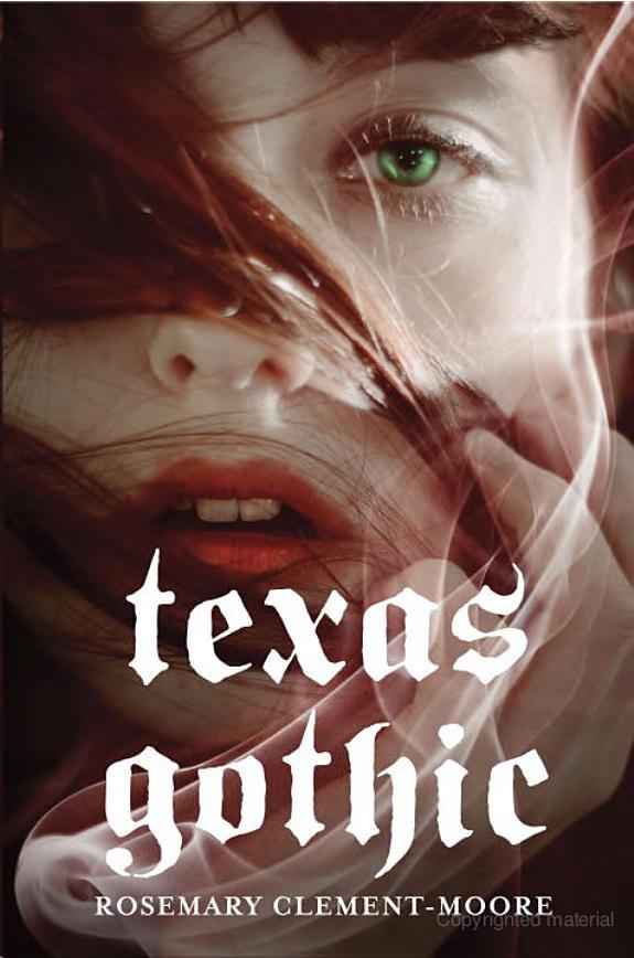 Texas Gothic by Clement-Moore, Rosemary