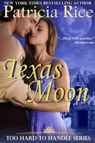 Texas Moon TH4 by Patricia Rice