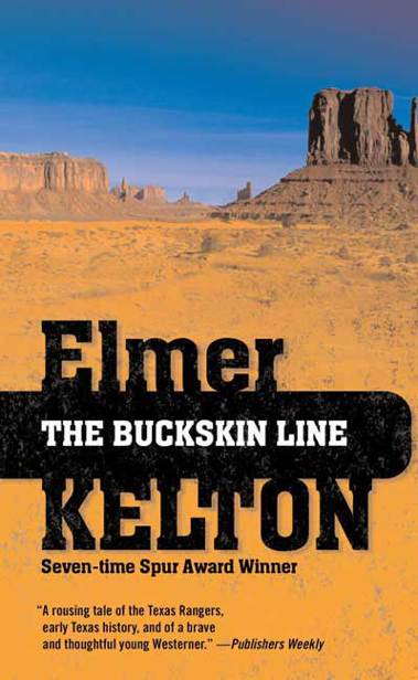 [Texas Rangers 01] - The Buckskin Line by Elmer Kelton