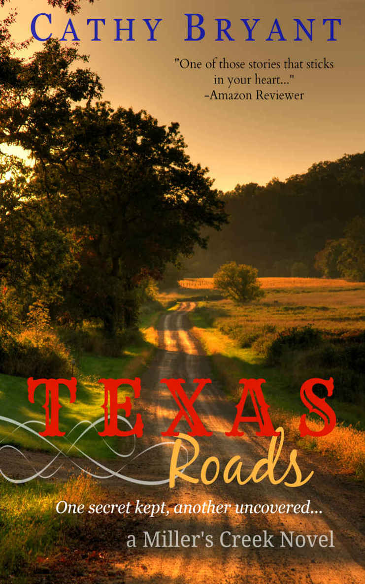 TEXAS ROADS (A Miller's Creek Novel Book 1) by Bryant, Cathy