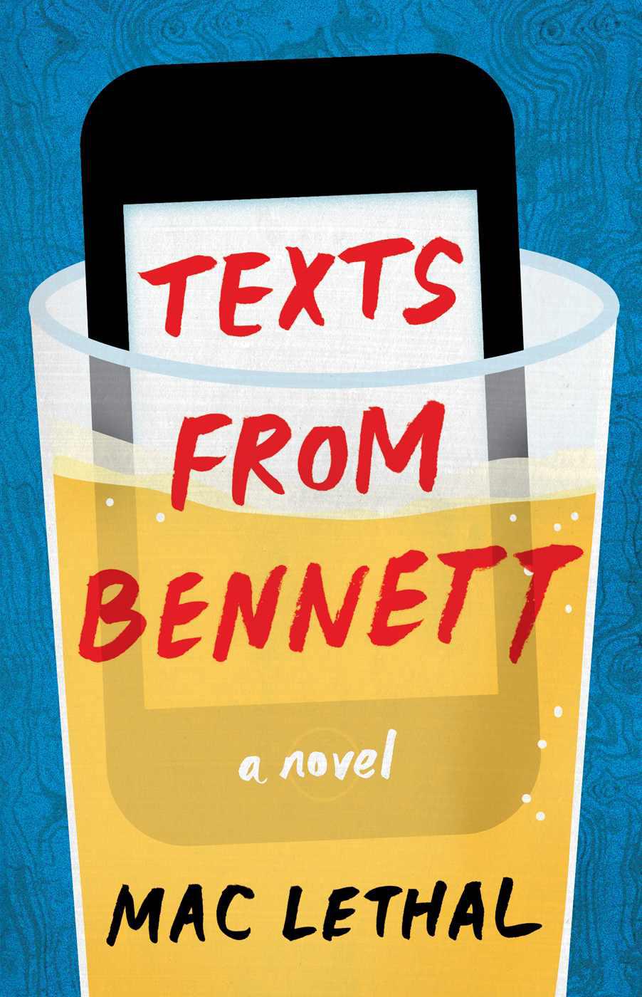 Texts from Bennett by Lethal, Mac