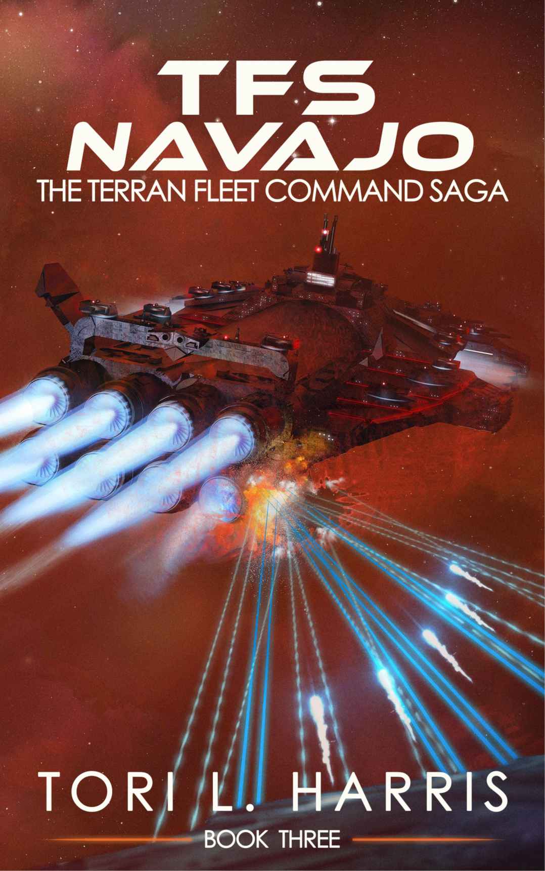 TFS Navajo: The Terran Fleet Command Saga – Book 3 by Tori Harris