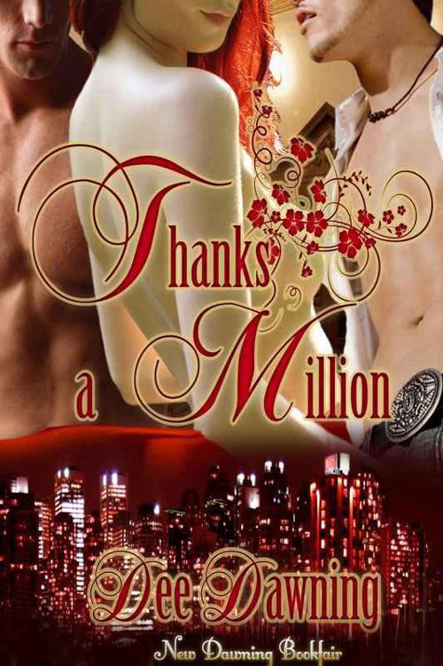 Thanks a Million by Dee Dawning