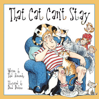 That Cat Can't Stay (2010) by Thad Krasnesky