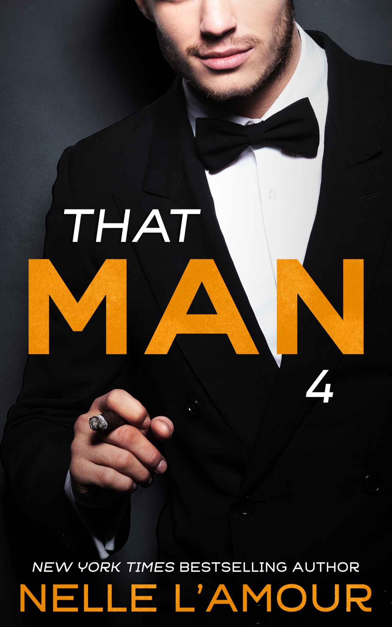 THAT MAN 4 (The Wedding Story-Part 1) by Nelle L'Amour