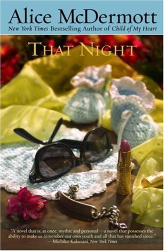 That Night (1999) by Alice McDermott