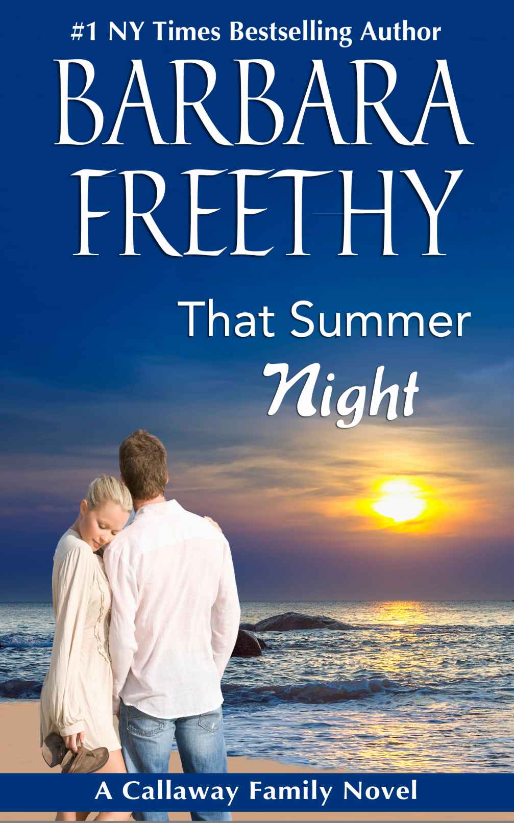 That Summer Night (Callaways #6) by Barbara Freethy