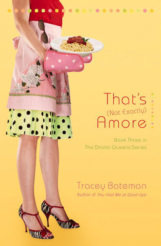 That's (Not Exactly) Amore by Tracey Bateman