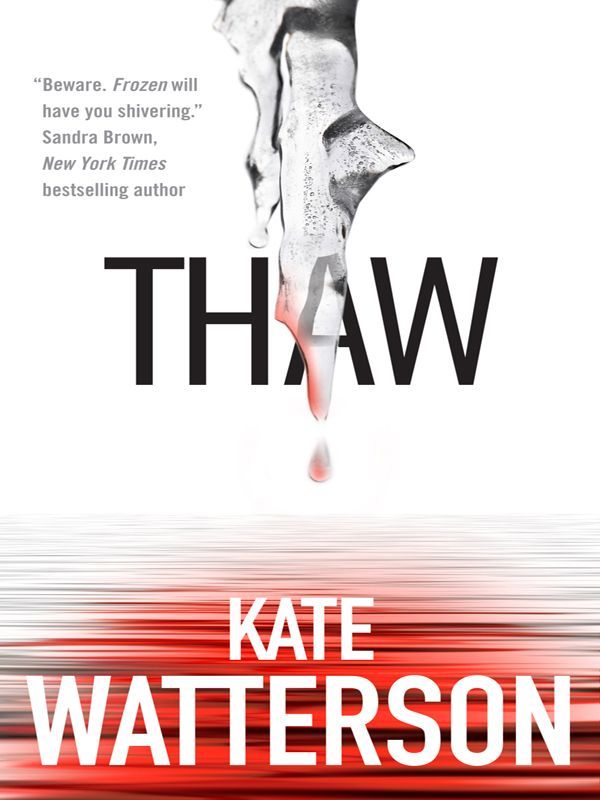 Thaw (Detective Ellie MacIntosh) by Watterson, Kate