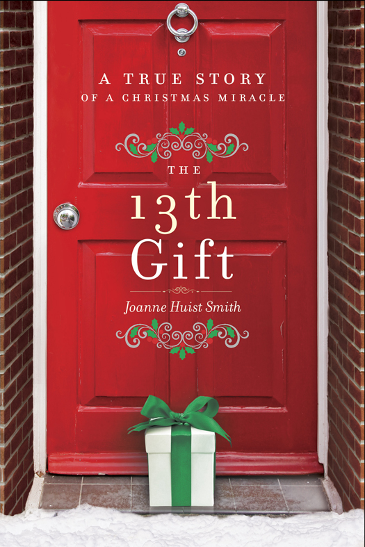 The 13th Gift (2014) by Joanne Huist Smith