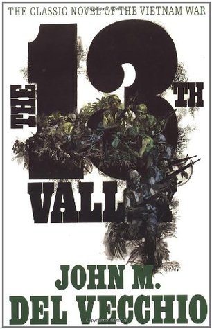 The 13th Valley (1999) by John M. Del Vecchio