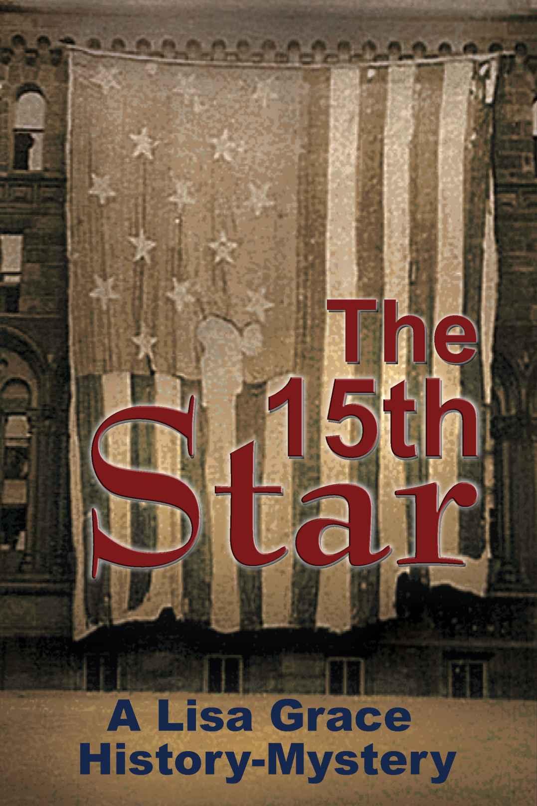 The 15th Star (A Lisa Grace History - Mystery)