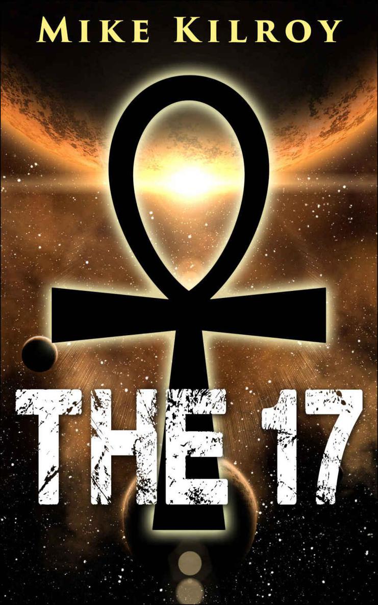 The 17 by Mike Kilroy