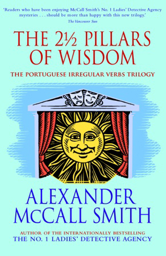 The 2 12 Pillars of Wisdom by McCall Smith, Alexander