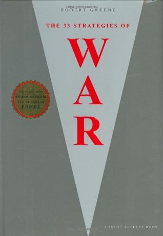 The 33 Strategies of War (2006) by Robert Greene