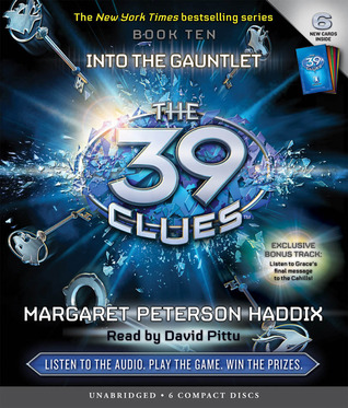 The 39 Clues #10: Into the Gauntlet - Audio (2010) by Margaret Peterson Haddix