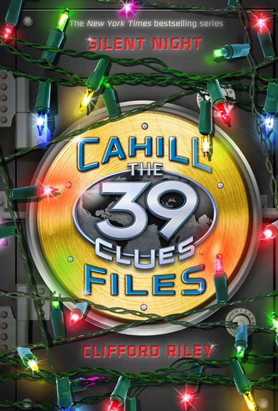 The 39 Clues: Cahill Files: Silent Night by Riley Clifford