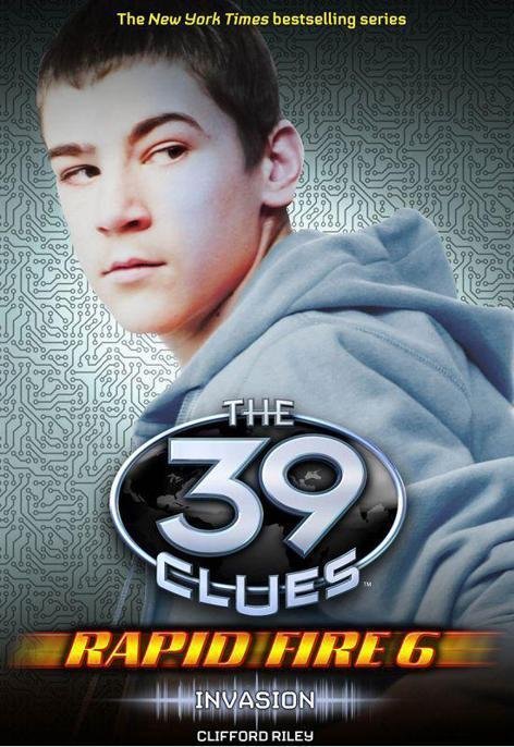 The 39 Clues Invasion (2011) by Riley Clifford