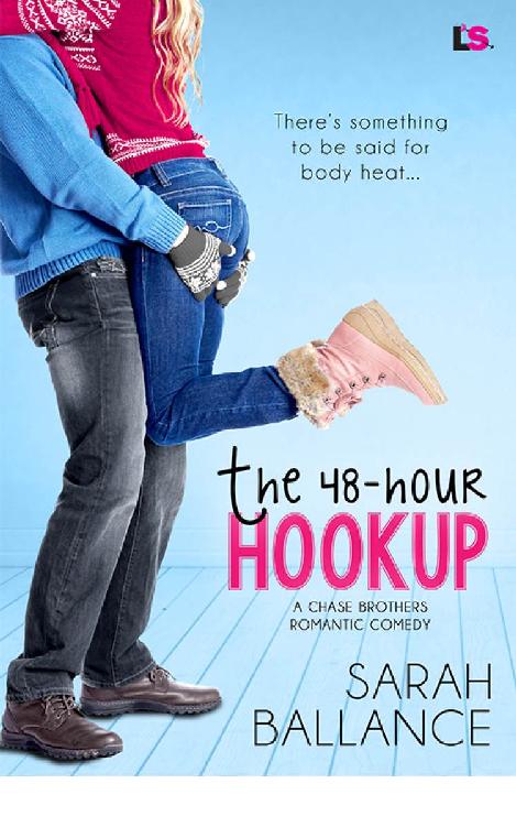 The 48 Hour Hookup (Chase Brothers) by Sarah Ballance