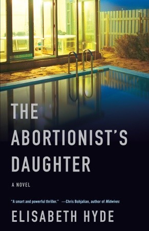 The Abortionist's Daughter (2007)