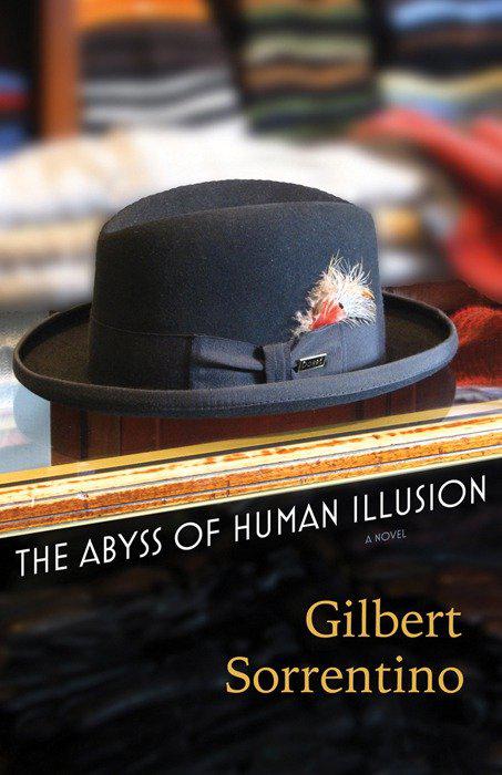 The Abyss of Human Illusion by Sorrentino, Gilbert