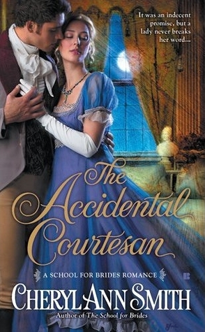 The Accidental Courtesan (2011) by Cheryl Ann Smith