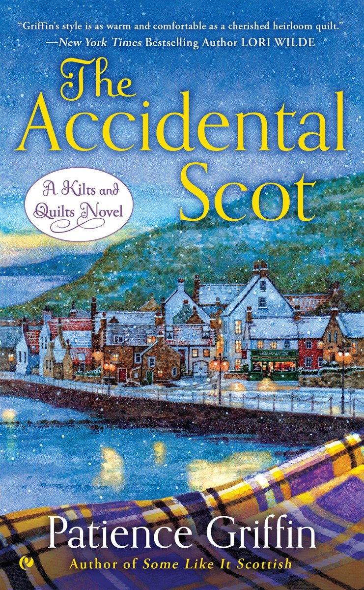 The Accidental Scot (2015) by Patience Griffin