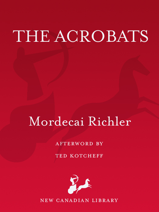 The Acrobats (2002) by Mordecai Richler