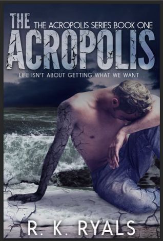 The Acropolis (2012) by R.K. Ryals