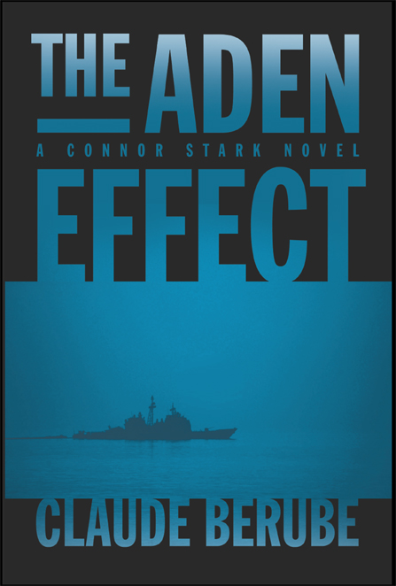 The Aden Effect (2012) by Claude G. Berube