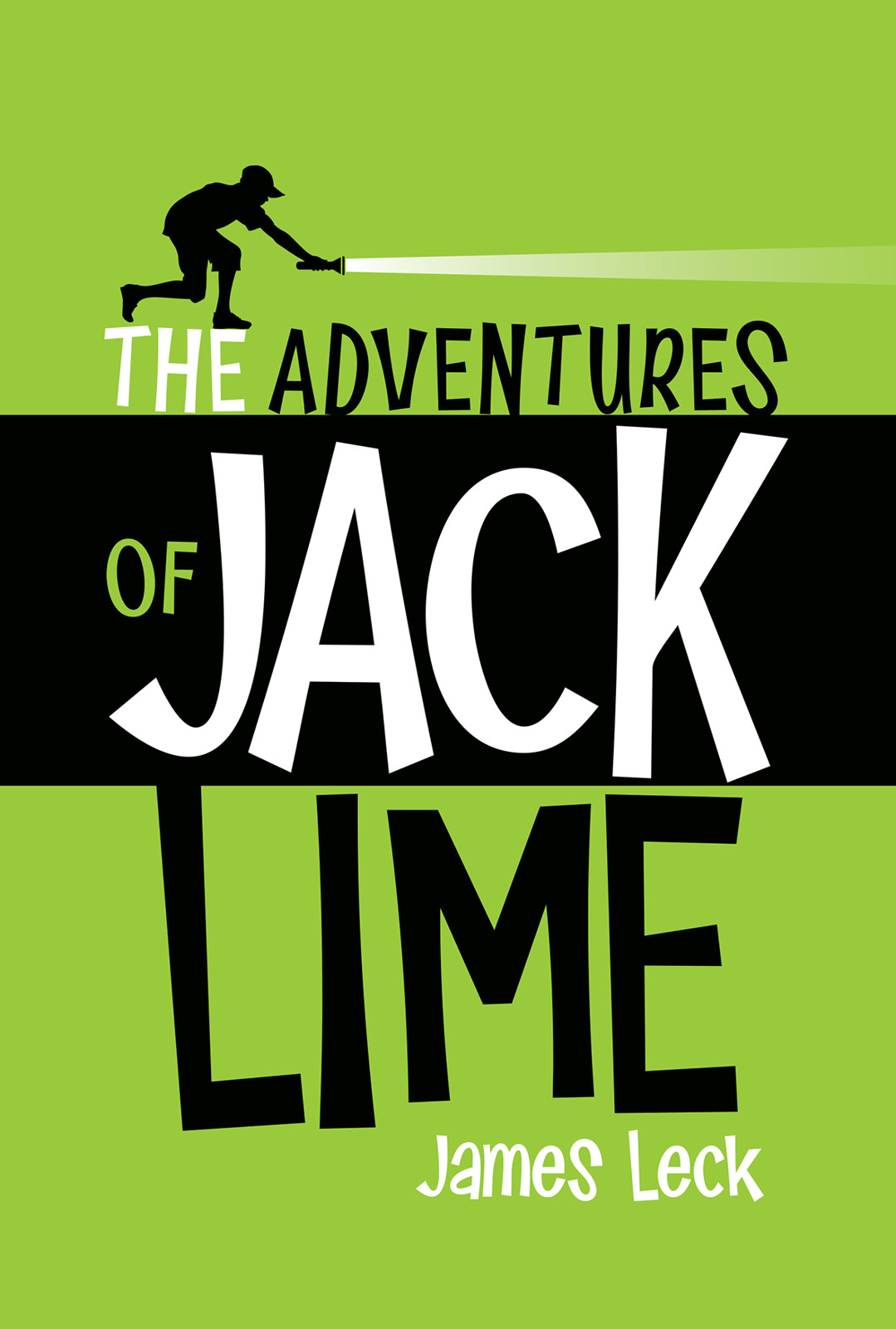 The Adventures of Jack Lime by James Leck